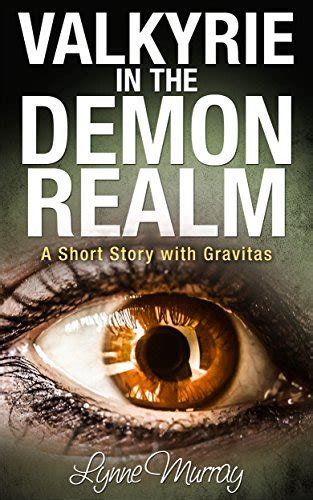 valkyrie in the demon realm a short story with gravitas Reader