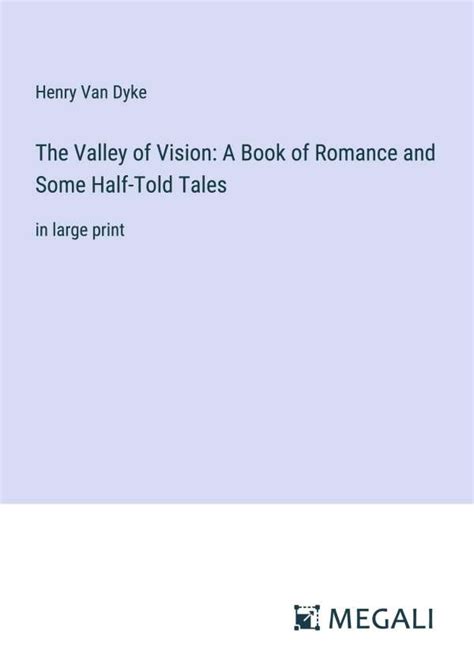 valley vision romance half told tales Kindle Editon