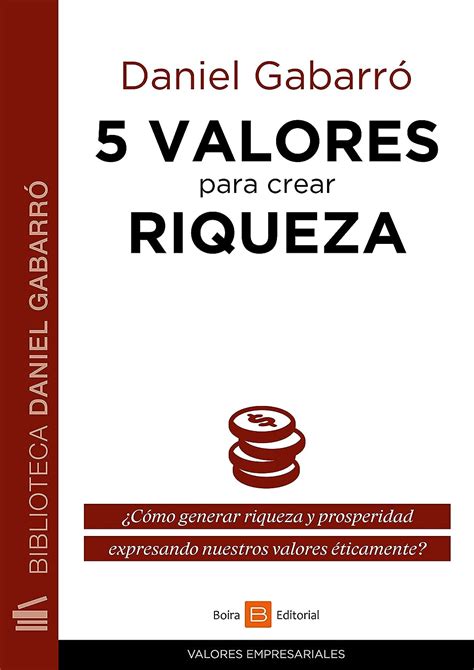 valores para crear riqueza empresariales ebook Reader