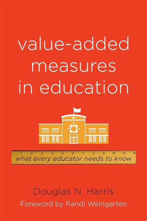 value added measures in education what every educator needs to know Epub