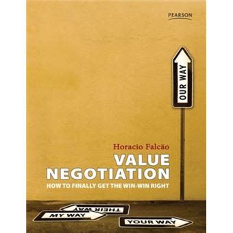 value negotiation how to finally get the win win right Reader