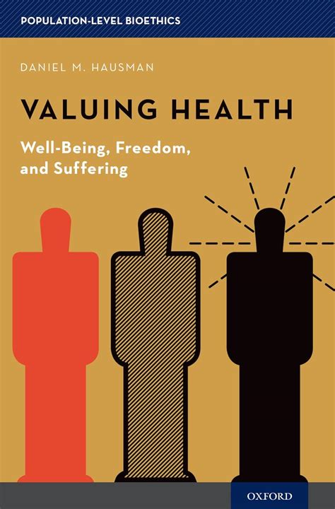 valuing health wellbeing freedom and suffering Doc