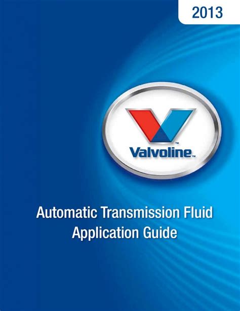 valvoline automatic transmission fluid application guide Reader