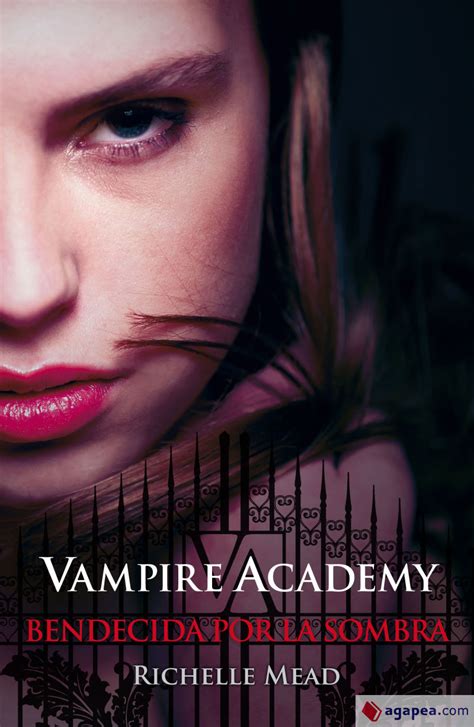 vampire academy 3 bendecida por la sombra Doc
