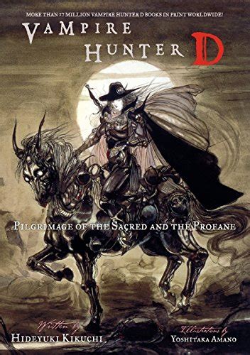 vampire hunter d vol 6 pilgrimage of the sacred and the profane Reader