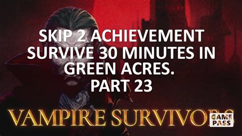 vampire survivors skip