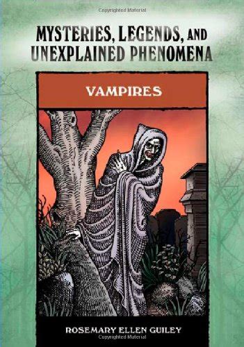 vampires mysteries legends and unexplained phenomena Kindle Editon