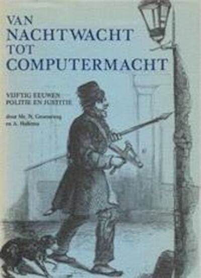 van nachtwacht tot computermacht Reader