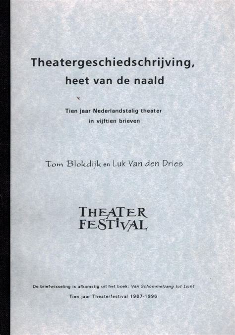van schommelzang tot licht tien jaar theaterfestival 19871996 PDF