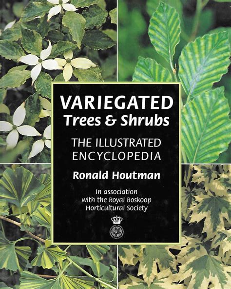 variegated trees and shrubs the illustrated encyclopedia Reader