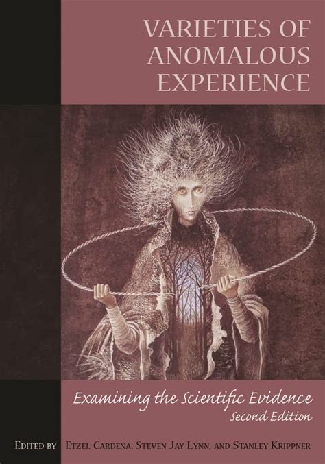 varieties of anomalous experience examining the scientific evidence Epub