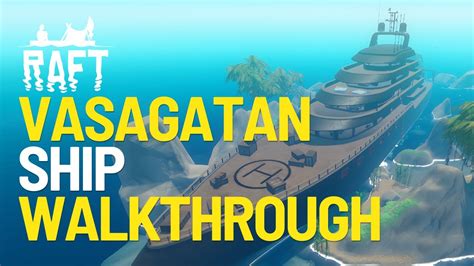 Vasagatan Raft Walkthrough
