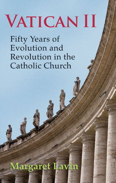 vatican ii fifty years of evolution and revolution in the catholic church Doc