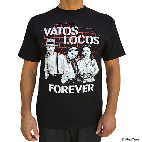 vatos locos forever shirt