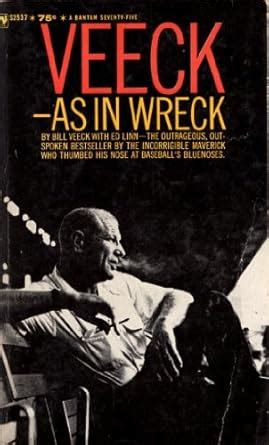 veeck as in wreck the autobiography of bill veeck PDF