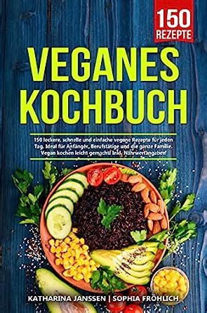 vegan kochen leckere rezepte kochanf nger ebook Reader