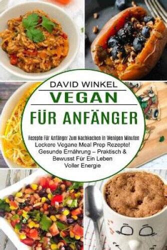 veganguide f r anf nger jetzt loslegen ebook Epub