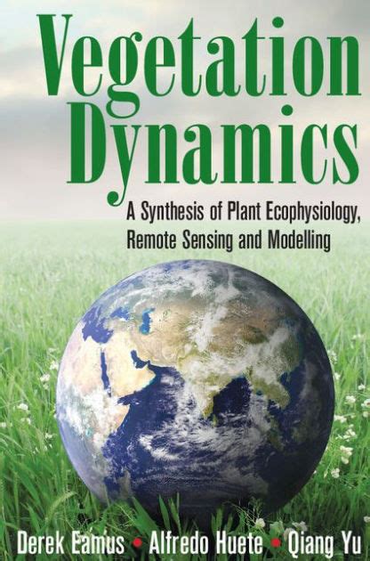 vegetation dynamics synthesis ecophysiology modelling Epub