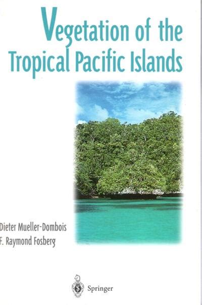 vegetation of the tropical pacific islands ecological studies Reader