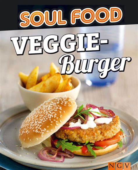 veggie burger sandwiches rezepte vegetarischen amerikanisch ebook Doc