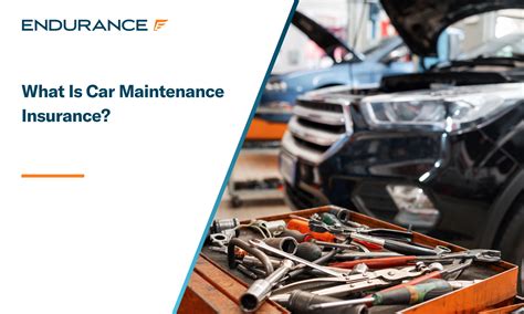 vehicle maintenance insurance