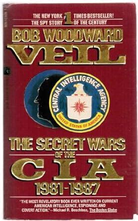 veil the secret wars of the cia 1981 1987 Kindle Editon