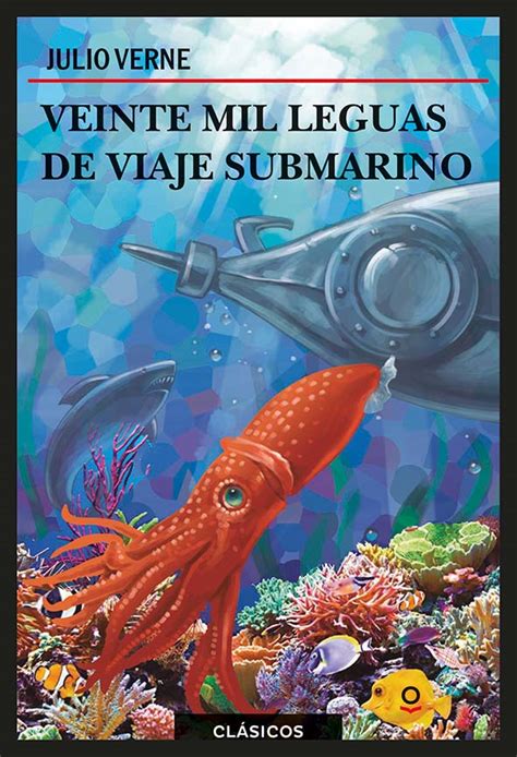 veinte mil leguas de viaje submarino clasicos clasicos a medida PDF