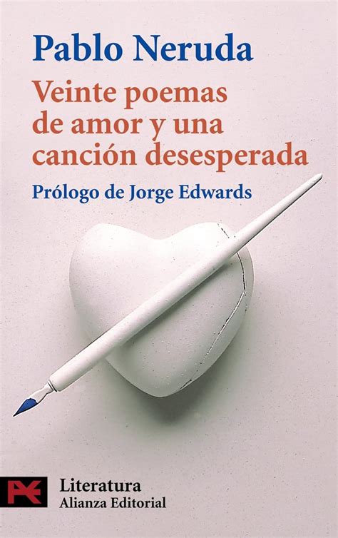 veinte poemas de amor y una cancion desesperada spanish edition PDF