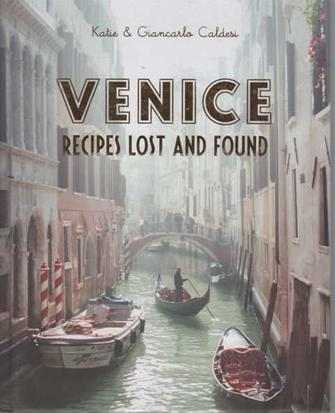 venice recipes lost and found Doc