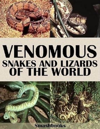 venomous snakes and lizards of the world illustrated Kindle Editon
