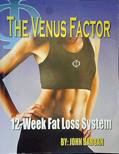venus factor 12 week fat loss system manual pdf Kindle Editon