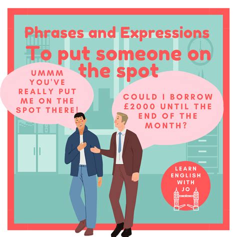 verb for putting someone on the spot