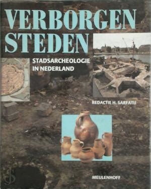 verborgen steden stadsarcheologie in nederland Epub