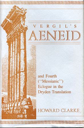 vergils aeneid and fourth messianic eclogue in the dryden translation Reader