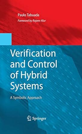 verification and control of hybrid systems a symbolic approach Doc
