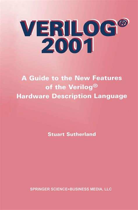 verilog 2001 a guide to the new features of the verilogÂ® hardware description language the springer international Kindle Editon