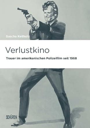 verlustkino trauer amerikanischen polizeifilm seit PDF