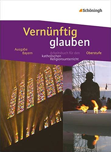 vern nftig glauben arbeitsbuch katholischen religionsunterricht Doc