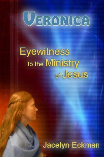 veronica eyewitness to the ministry of jesus Kindle Editon
