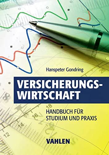 versicherungswirtschaft handbuch f r studium praxis PDF
