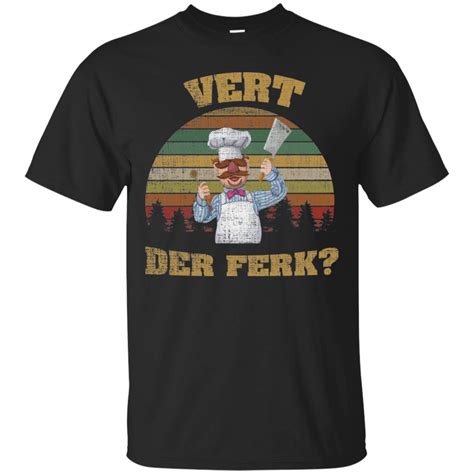 vert der ferk shirt