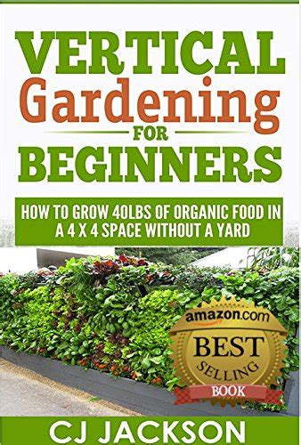 vertical gardening for beginners how to grow 40 PDF