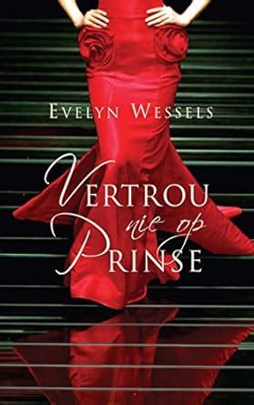 vertrou nie op prinse afrikaans ebook Epub