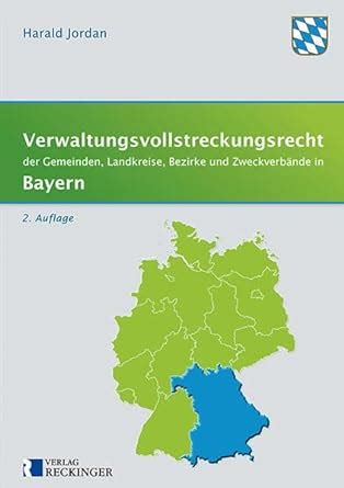 verwaltungsvollstreckungsrecht gemeinden landkreise bezirke zweckverb nde ebook Kindle Editon