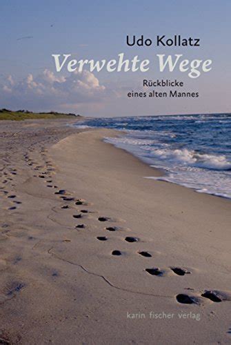 verwehte wege r ckblicke eines mannes Epub