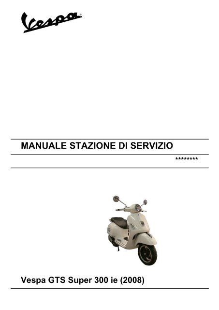 vespa gts 300 manual Kindle Editon