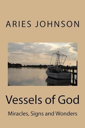 vessels of god miracles signs and wonders Reader