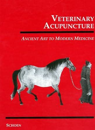 veterinary acupuncture ancient art to modern medicine Reader