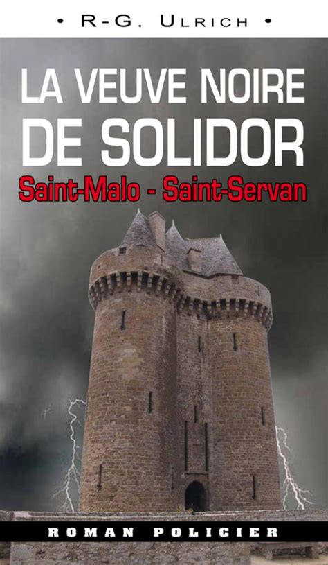 veuve noire solidor malo servan Doc