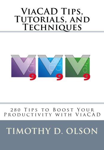 viacad tips tutorials and techniques volume 1 Epub
